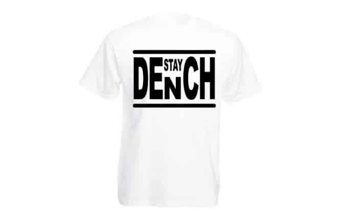The classic Stay Dench logo t-shirt