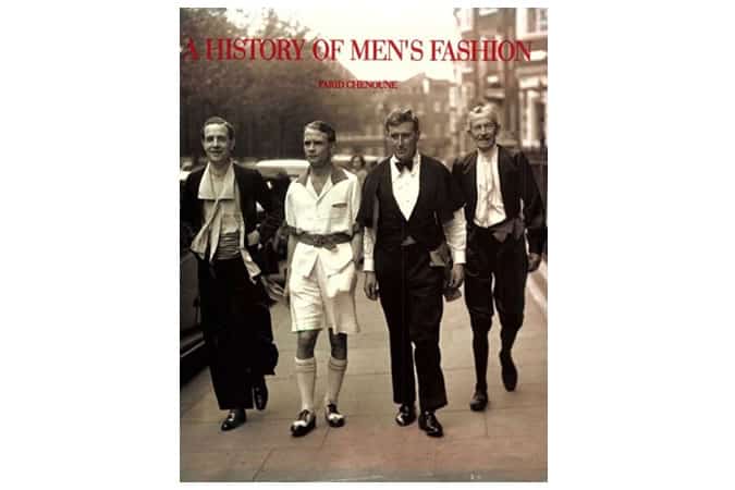 A History Of Men's Fashion By Farid Chenoune