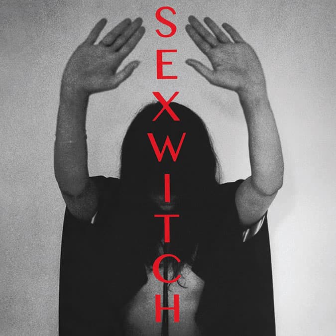 Sexwitch – Sexwitch